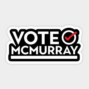 VOTE MCMURRAY Sticker